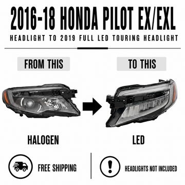 2016–2018 Honda Pilot EX, EX-L & Touring to 2019 Factory Elite/Touring Full LED Headlight Conversion Guide