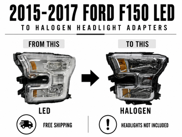 2015–2017 Ford F-150 LED to Halogen Headlight Conversion Guide