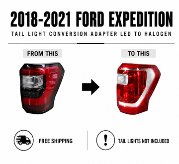 2018-2021 Ford Expedition Tail Light Conversion Adapter LED to Halogen