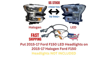 2015-2017 Ford F150 Halogen To LED Headlight Conversion Harness PNP